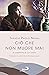 Ciò che non muore mai: Il cammino di un uomo (Italian Edition)