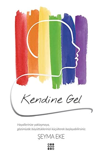 Kendine Gel (Paperback)