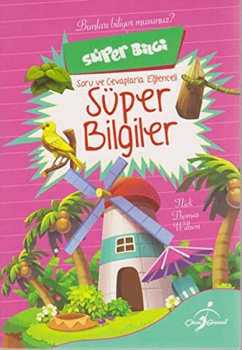Süper Bilgi - Soru Ve Cevaplarla Eğlenceli Süper Bilgiler (Paperback)