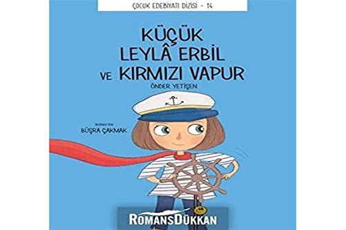 Küçük Leyla Erbil ve Kirmizi Vapur (Paperback)