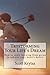 Trystorming Your Life's Dream by Scott Krytsa