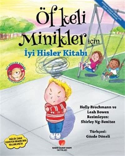 Öfkeli Minikler Için Iyi Hisler Kitabi (Paperback)