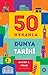 50 Mekanla Dünya Tarihi