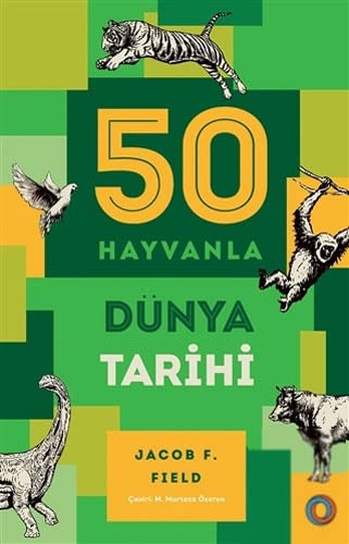 50 Hayvanla Dünya Tarihi (Paperback)