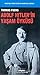 Adolf Hitlerin Yasam Öyküsü