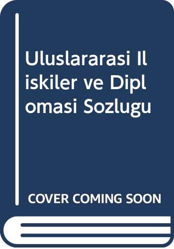 Uluslararasi Iliskiler ve Diplomasi Sozlugu (Unknown Binding)