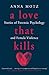 A Love That Kills: Stories of Forensic Psychology