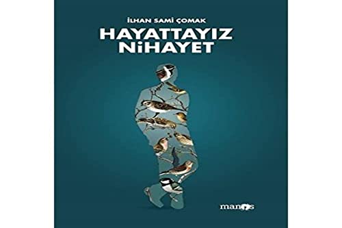 Hayattayiz Nihayet (Paperback)