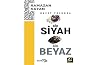 Davet Yolunda Bir Siyah Bir Beyaz Davet Yolunda Bir Siyah Bir Beyaz