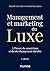 Management et Marketing du luxe - 4e éd.