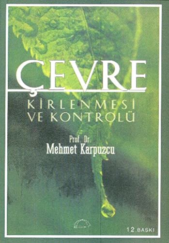 Cevre Kirlenmesi ve Kontrolu (Paperback)
