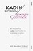Kadin Beyninin Gizemini Cözmek; Bir nörobilimci sagligi, horm... by Sarah McKay