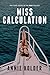Miss Calculation
