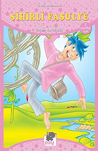 Sihirli Fasulye - Ünlü Masallar: 2. Siniflar Için (Paperback)