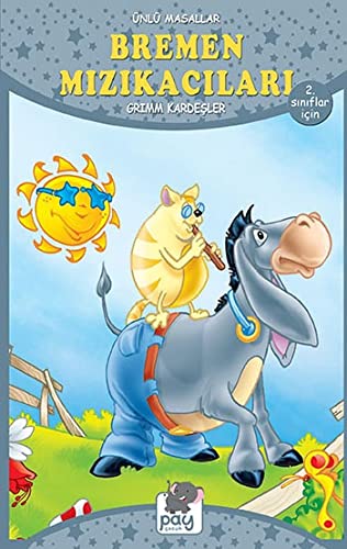 Bremen Mizikacilari - Ünlü Masallar: 2. Siniflar Için (Paperback)