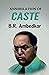Annihilation of Caste