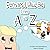 Perhaps I Will Be From A to Z