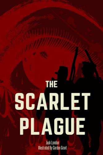 The Scarlet Plague: Pandemic Fear and Literature: the worldwide fear of pandemics.