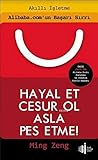 Hayal Et Cesur Ol Asla Pes Etme!: Alibaba.com'un Basari Sirri