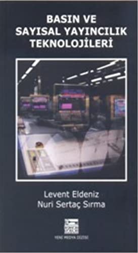 Basin ve Sayisal Yayincilik Teknolojileri (Paperback)