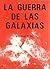 La guerra de las galaxias