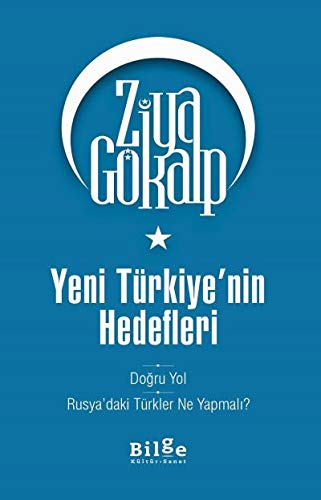 Yeni Türkiye'nin Hedefleri (Paperback)