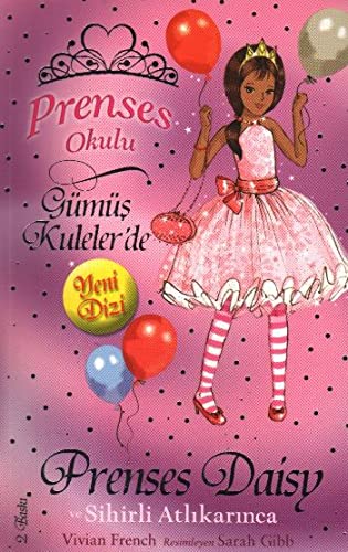 Prenses Daisy Ve Sihirli Atlikarinca (Paperback)