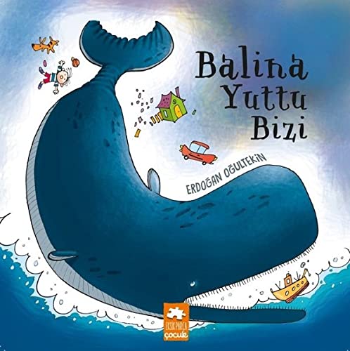 Balina Yuttu Bizi (Paperback)