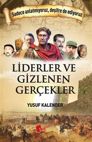 Liderler ve Gizlenen Gerçekler (Paperback)