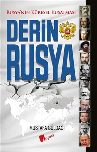 Derin Rusya - Rusya'nın Küresel Kuşatması (Paperback)