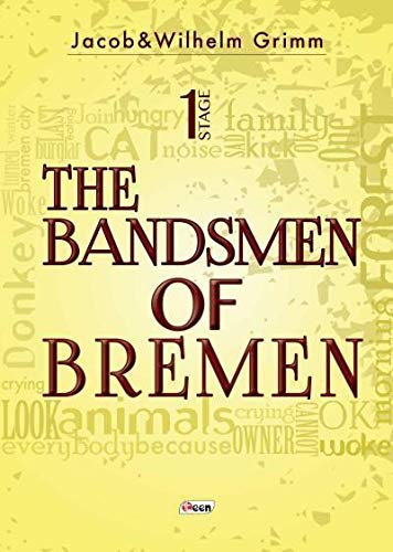 The Bandsmen of Bremen / Stage 1