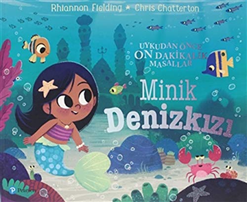 Minik Denizkızı: Uykudan Önce On Dakikalık Masallar (Paperback)