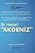 Ilk Hedef :Akdeniz