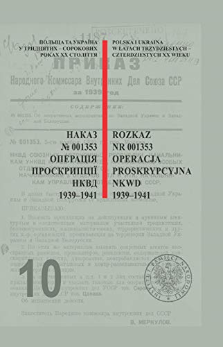 Rozkaz nr 001353. Operacja proskrypcyjna NKWD 1939-1941 (Hardcover)
