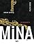Mina: Bir Kaçamak Ve...