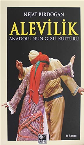 Anadolu’nun Gizli Kültürü Alevilik (Paperback)