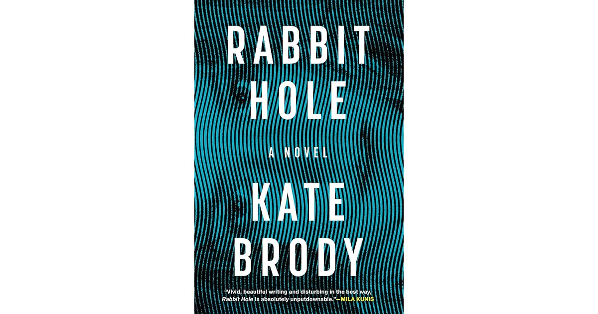 Book giveaway for Rabbit Hole by Kate Brody Jul 13-Aug 02, 2023