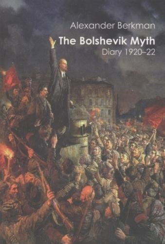 The Bolshevik Myth: Diary 1920-22 (Paperback)