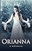 Orianna: A Novella