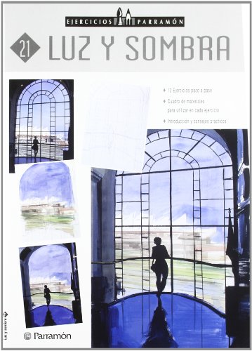Ejercicios Parramón Luz y sombra (Spanish Edition)