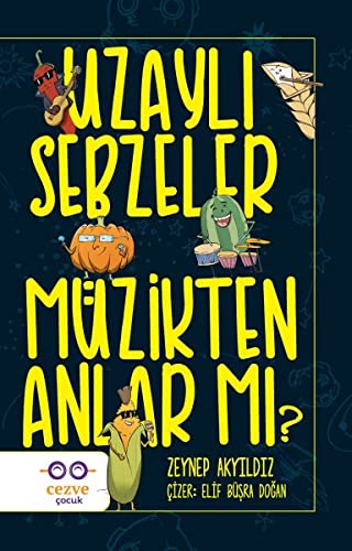 Uzayli Sebzeler Muzikten Anlar Mi? (Paperback)
