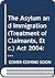 The Asylum and Immigration ...