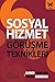 Sosyal Hizmet Görüsme Tekni...