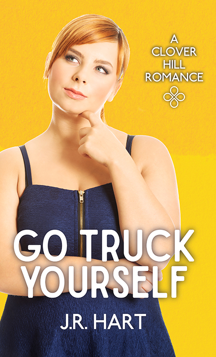 Go Truck Yourself (Clover Hill Romance, #7)