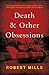 Death and Other Obsessions