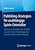 Publishing-Strategien für unabhängige Spiele-Entwickler by Odile Limpach