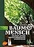 Baum und Mensch: Heilkraft,...