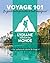 Voyage 101: Le guide indisp...