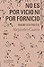 No es por vicio ni por fornicio by Alejandro Castro