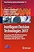 Intelligent Decision Technologies 2017: Proceedings of the 9th KES International Conference on Intelligent Decision Technologies (KES-IDT 2017) – Part ... Systems and Technologies Book 73)